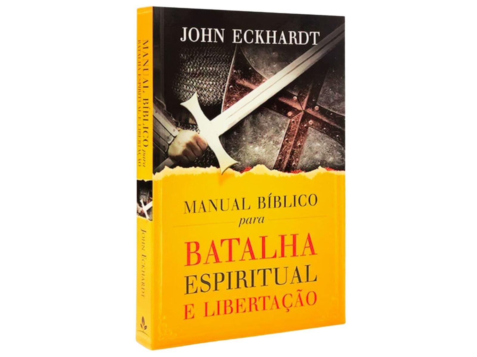 Comprar Manual Bíblico Para Batalha Espiritual E Libertação | John ...
