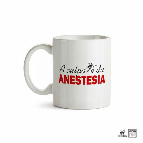 Caneca Anestesia Culpa