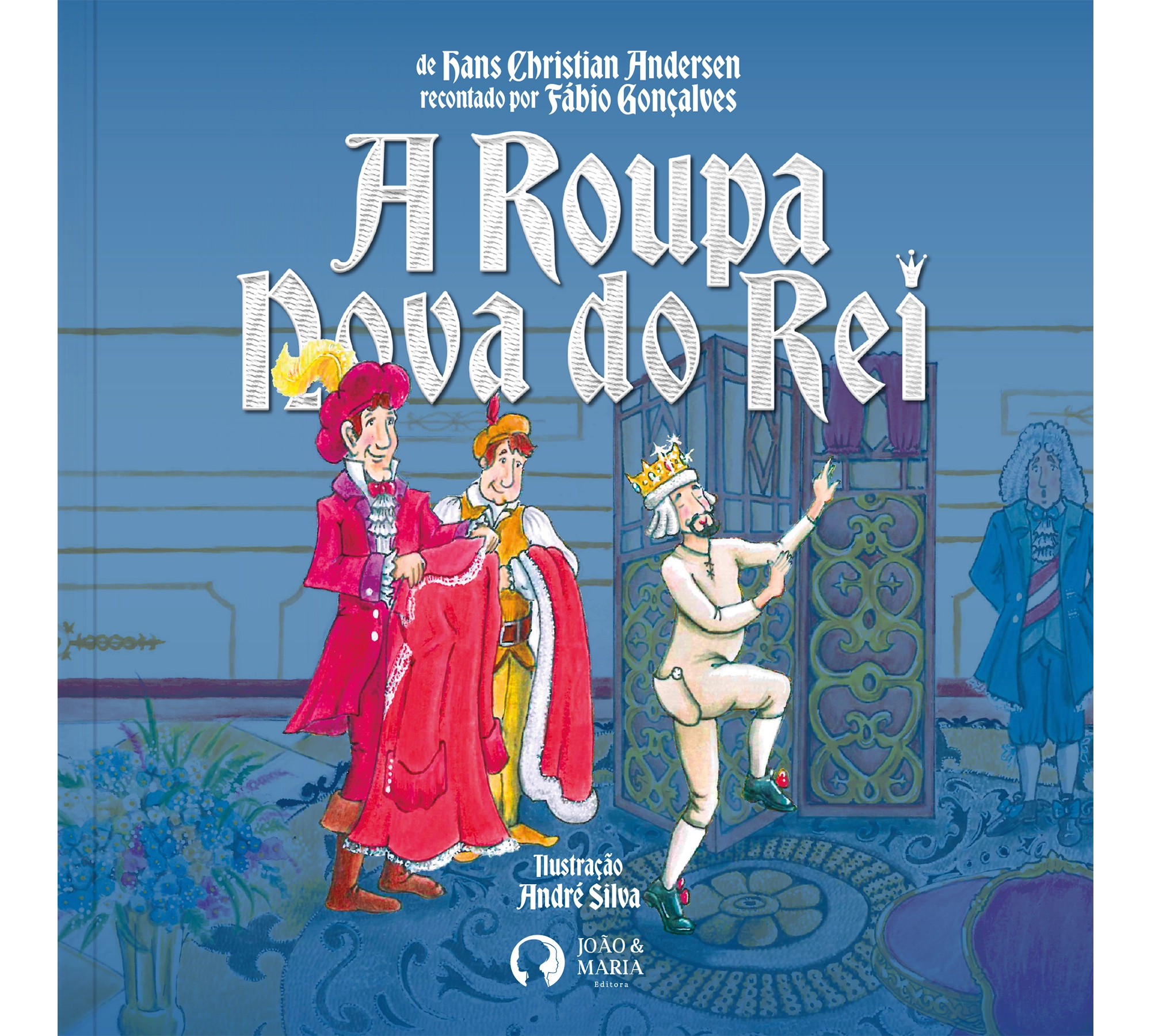 Comprar A Roupa Nova do Rei - R$49,90