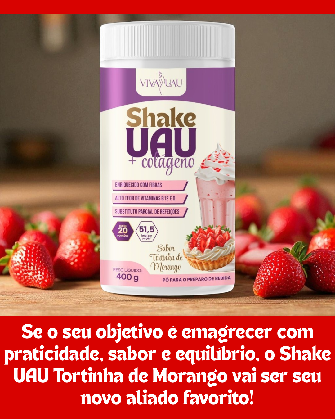 Comprar SHAKE Morango + Colágeno- Substitui refeição - a partir de R$113,05