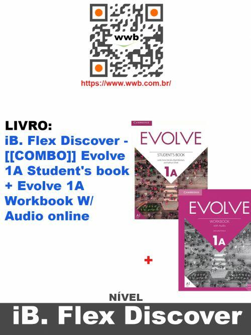 IBEU Flex Discover - [[COMBO]] Evolve 1A Student's book + Evolve