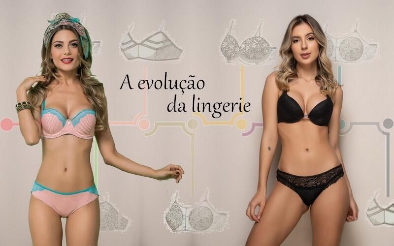 A evolução da lingerie
