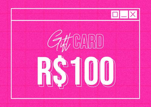 GIFT CARD R$100
