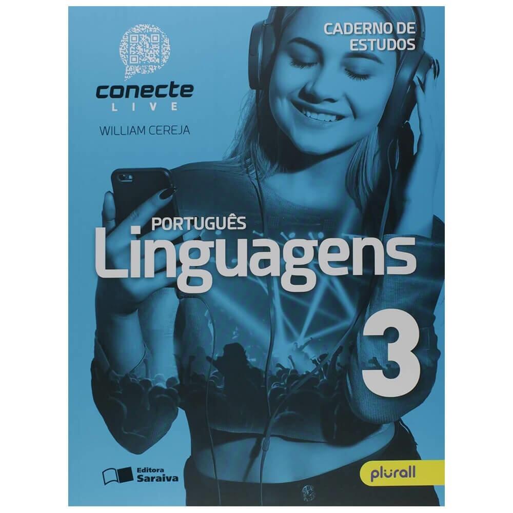 Livro Portugues Linguagens Volume 3 Conecte Live - Editora Saraiva