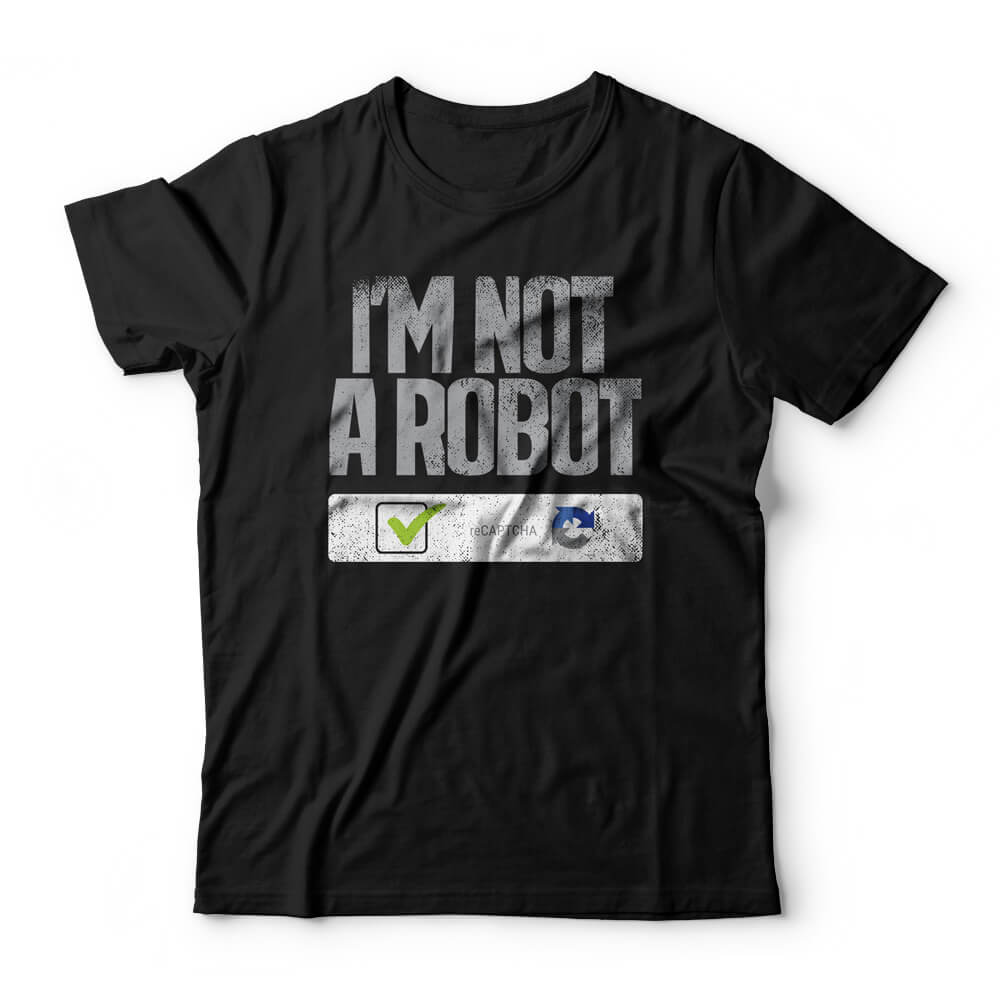 Camiseta I'm Not A Robot | Studio Geek - a partir de R$85,40