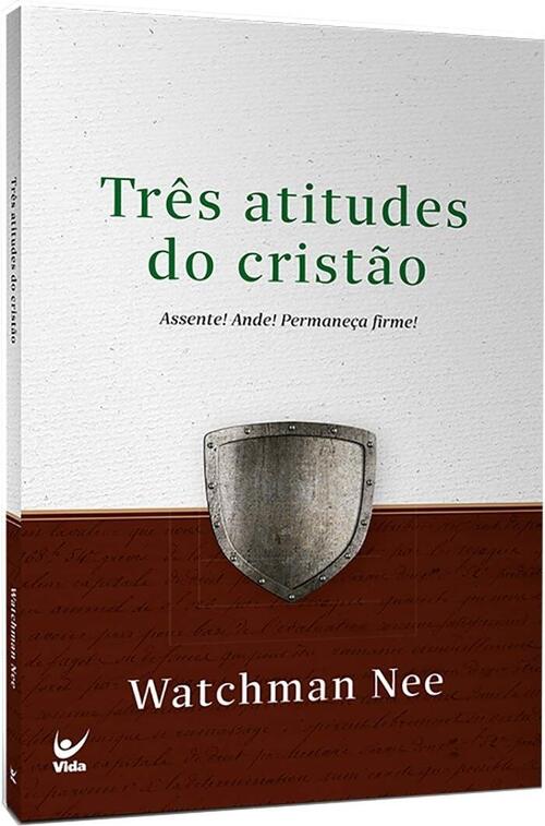 Trs atitudes do Cristo | Watchman Nee