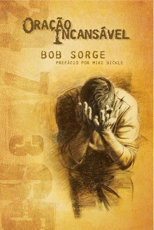 Orao Incansvel | Bob Sorge