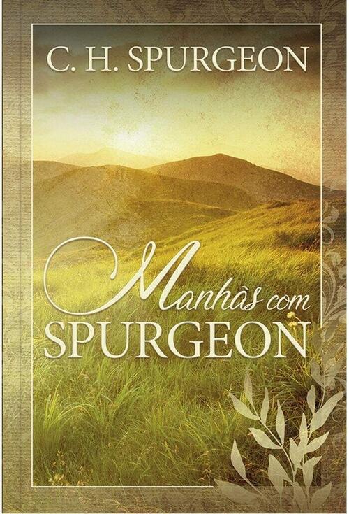 Manhs com Spurgeon - Charles Spurgeon