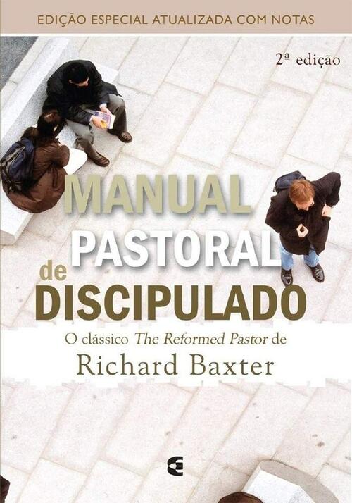 Manual Pastoral De Discipulado - Richard Baxter