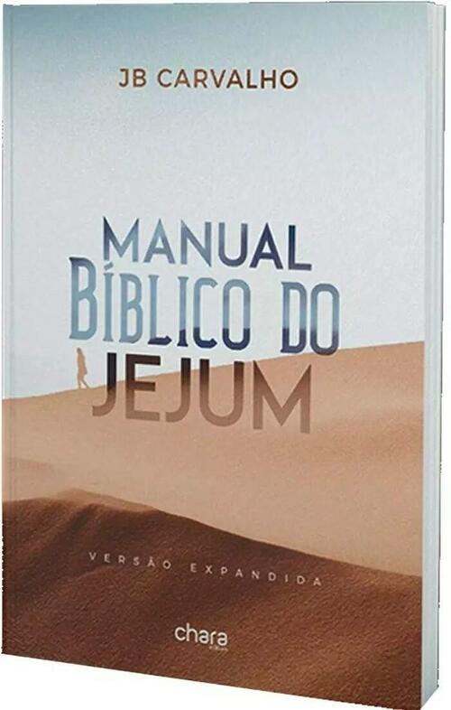 Manual Bblico do Jejum | JB Carvalho