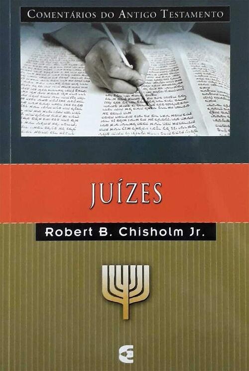 Comentrio Juzes - Robert B. Chisholm Jr.