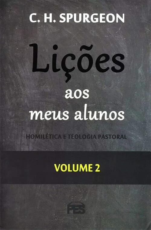 Licoes Aos Meus Alunos (Volume 2)