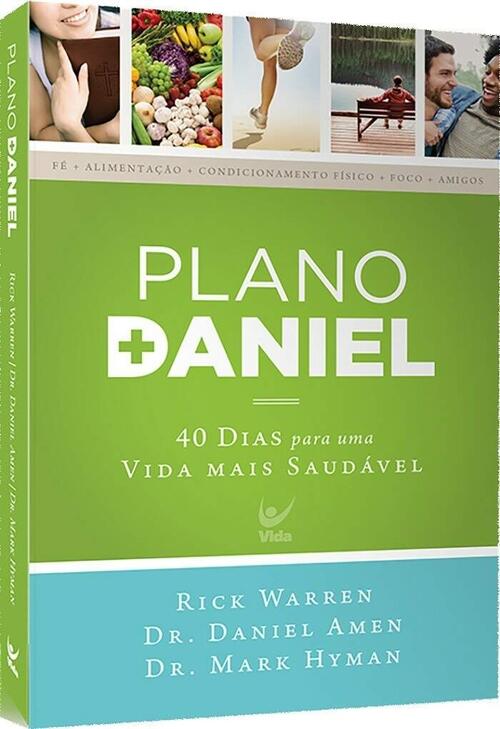 Plano Daniel | 40 Dias para uma vida mais saudvel | Editora Vida
