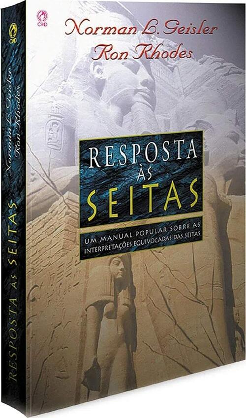 Resposta as Seitas | Norman L. Geisler e Ron Rhodes