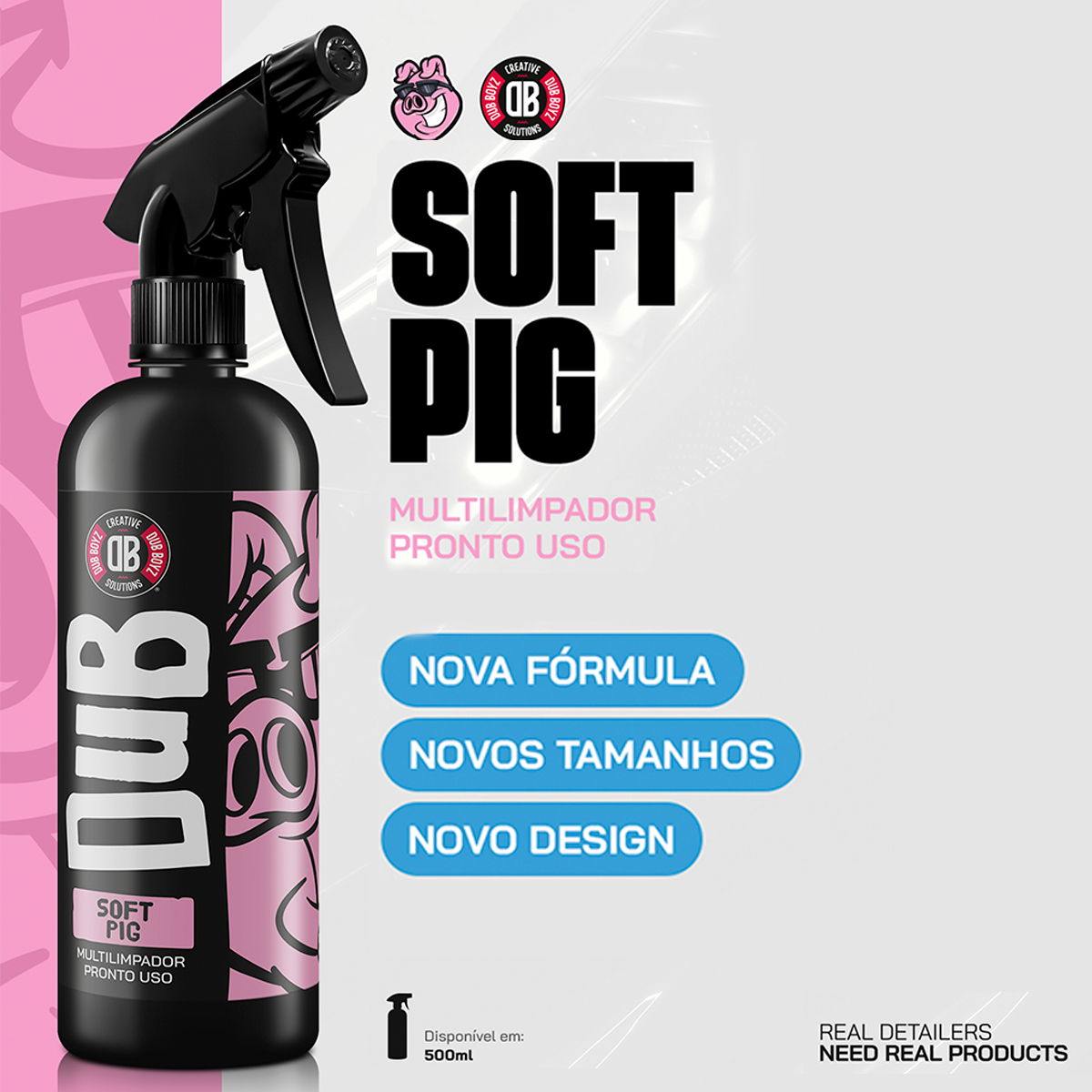 Multi Limpador Pronto Uso Soft Pig 500ml ? Dub Boyz - a partir de