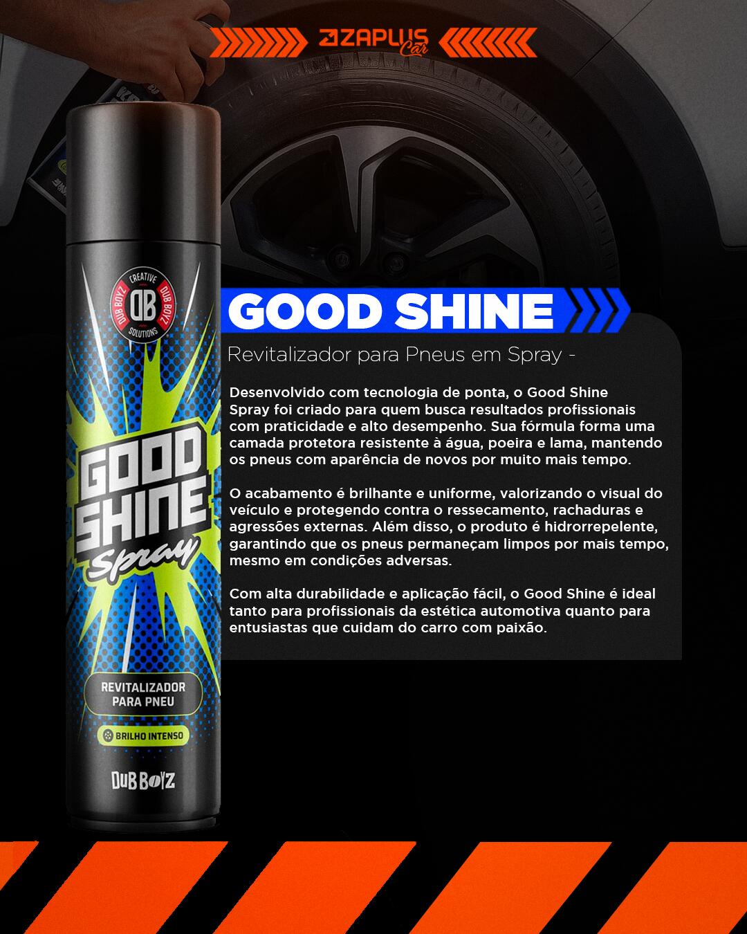 Good Shine Spray Revitalizador para Pneus 400ml - Dub Boyz - a
