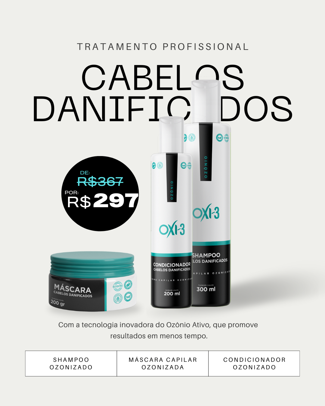 Kit Capilar Ozonizado Oxi3 Profissional Cabelos Danificados