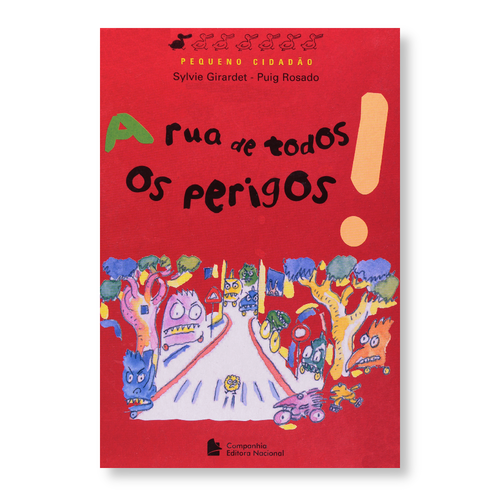 A Rua De Todos Os Perigos - Editora Nacional
