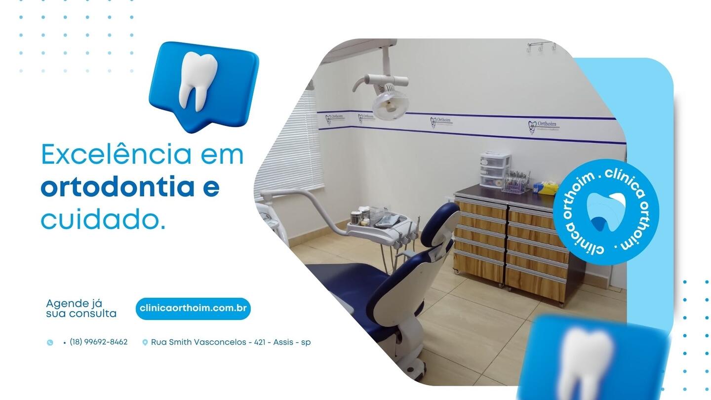 Consultório Odontológico em Assis - Orthoim.